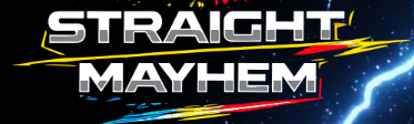 Straight Mayhem